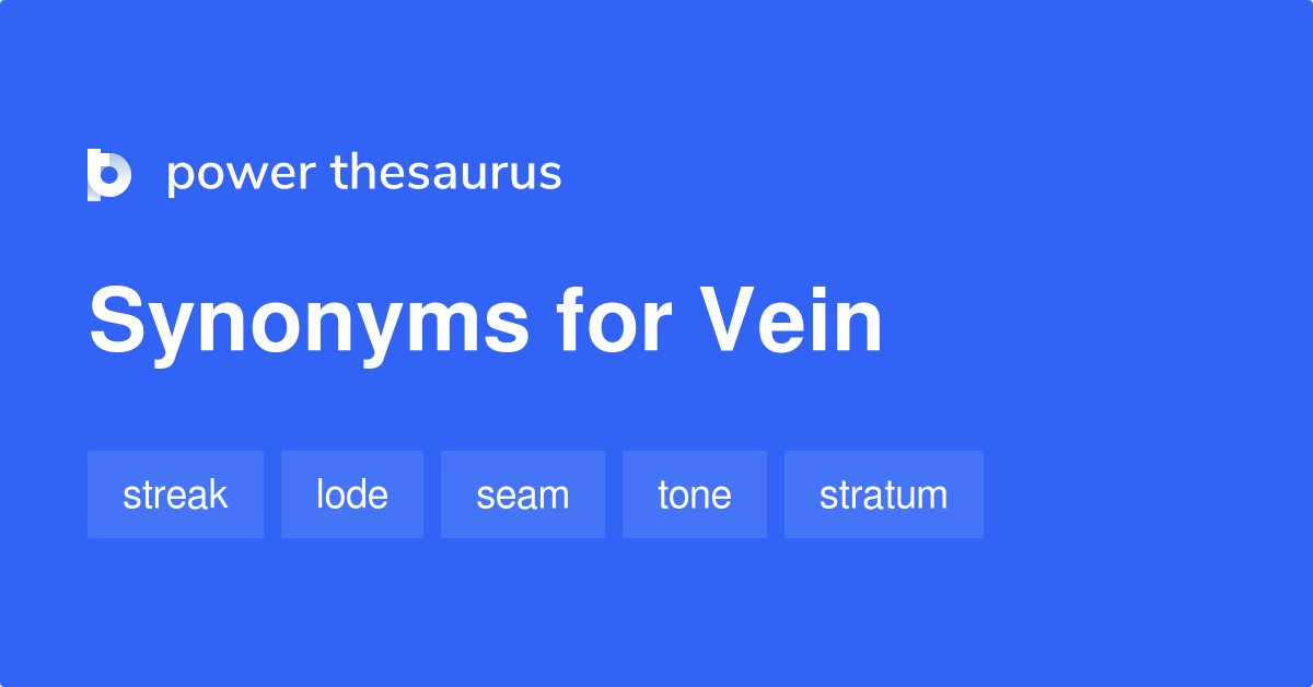 vein thesaurus