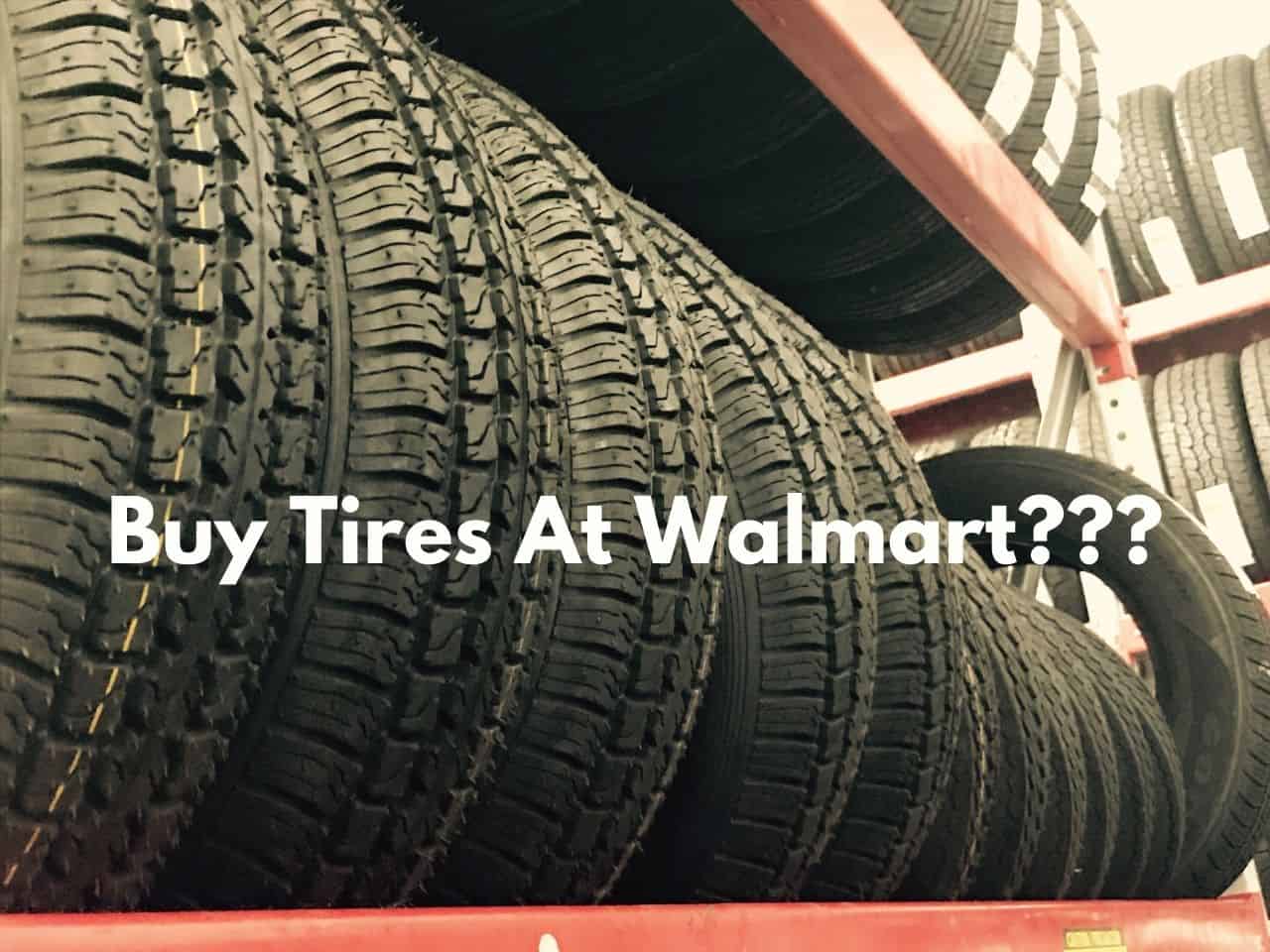 walmart tires good