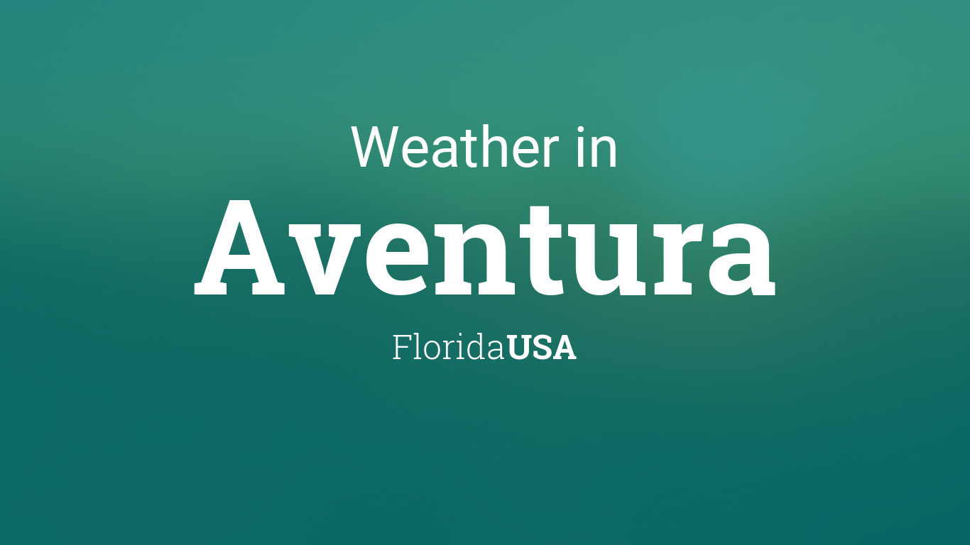 weather aventura fl