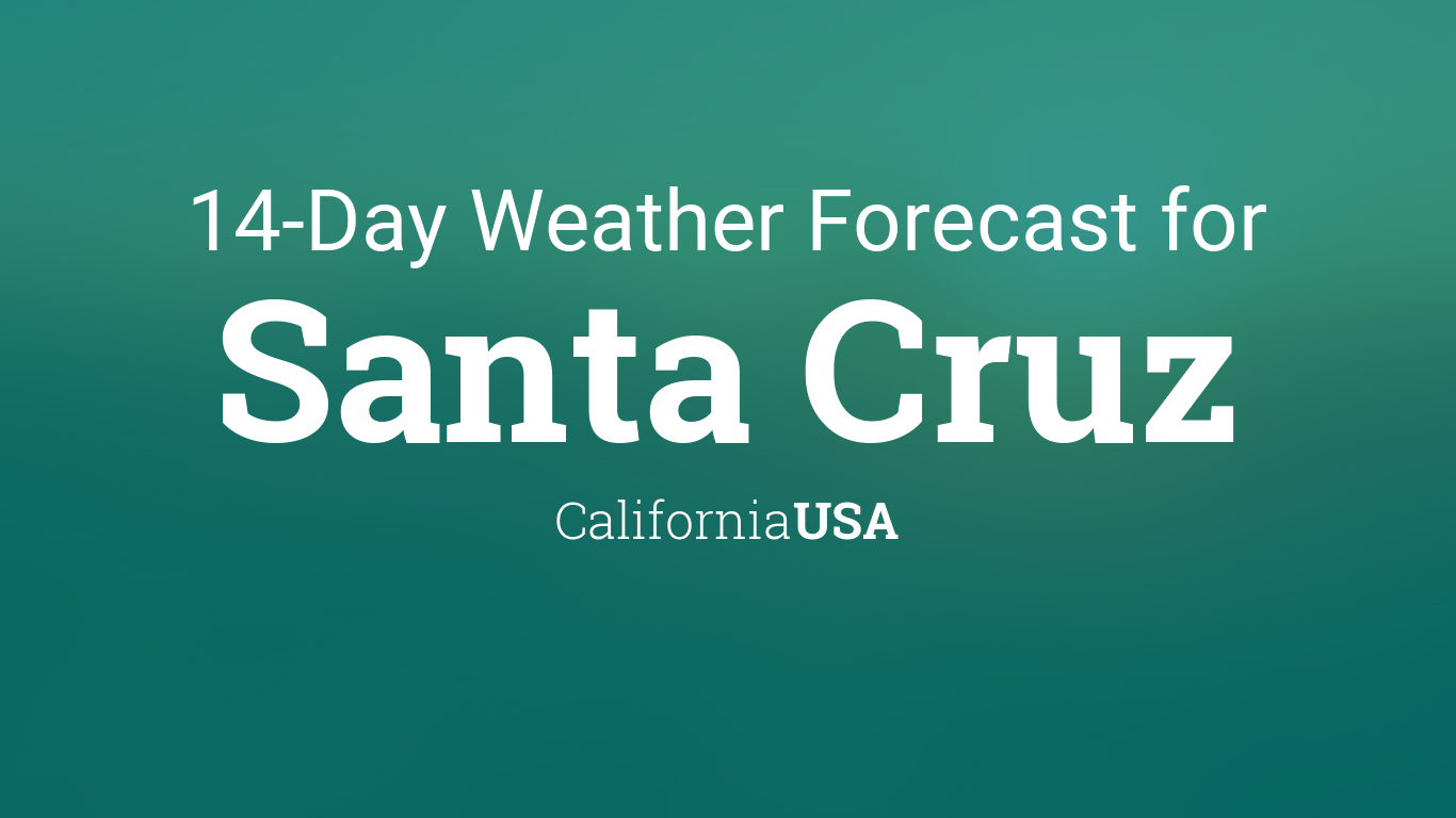 weather forecast santa cruz ca