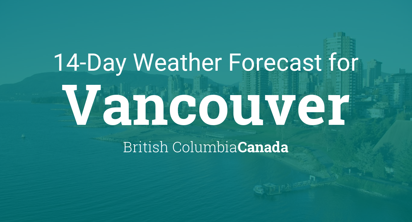 weather vancouver bc 14 days