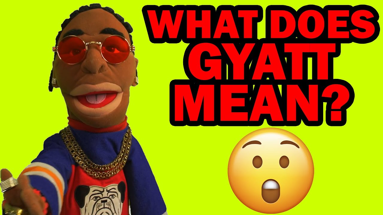 what does gyatt mean