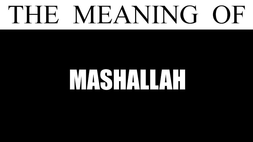 what does masha allah mean