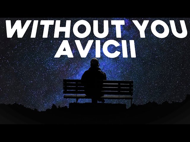 without you lyrics avicii