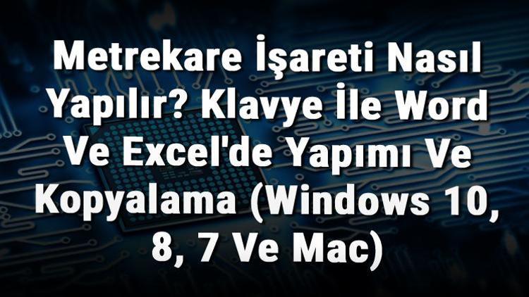 word metrekare nasıl yazılır