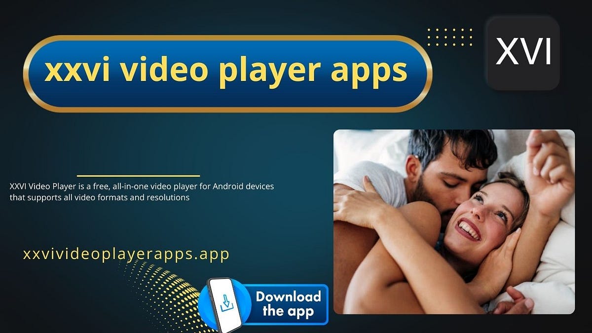 xxvi video downloader app